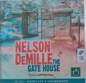 The Gate House written by Nelson DeMille performed by Jeff Harding on Audio CD (Unabridged)